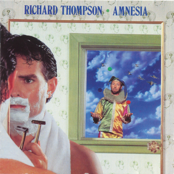 Richard Thompson: Amnesia (1988)